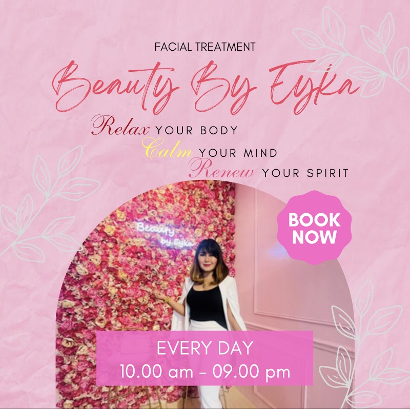Beauty By Eyka Puchong - Day Spa in Puchong