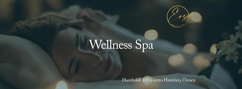 EOS Wellness Spa Oaxaca - Wellness Retreat in Oaxaca
