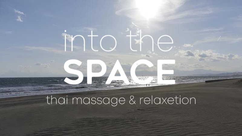 Into the Space ~ Thai Massage & Relaxation ~ Fujisawa City - Day Spa in Fujisawa City