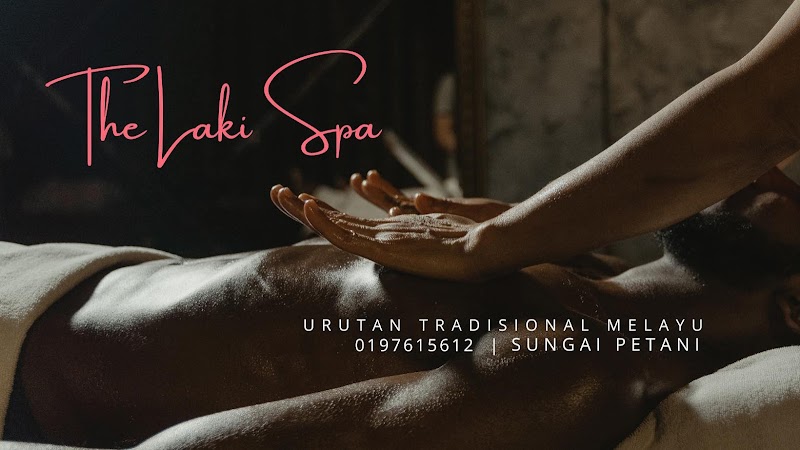The Laki Treatment Sungai Petani - Day Spa in Sungai Petani